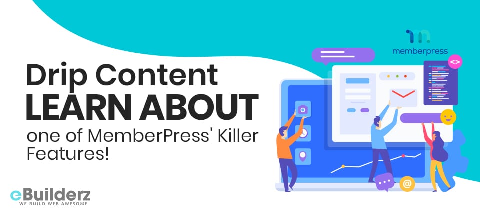 Drip Content Learn about one of MemberPress Killer Features eBuilderz featured image