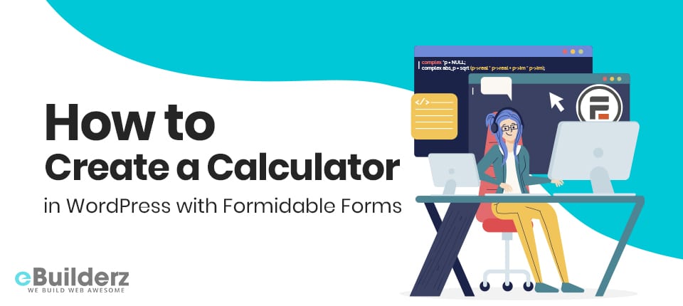 How to Create a Calculator in WordPress with Formidable Forms eBuilderz featured image