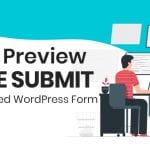 How to Preview Before Submit in a Multi Paged WordPress Form eBuilderz featured image