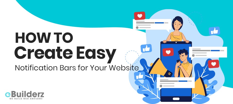 How to Create Easy Notification Bars for Your Website eBuilderz featured image