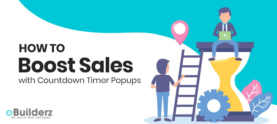 How to Boost Sales with Countdown Timer Popups eBuilderz featured image