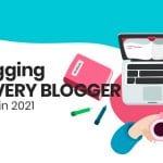 Best Blogging Tools Every Blogger Should Know in 2021 eBuilderz featured image