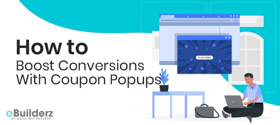 How to Boost Conversions With Coupon Popups eBuilderz featured image
