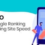 How to Boost Google Ranking By Improving Site Speed eBuilderz featured image