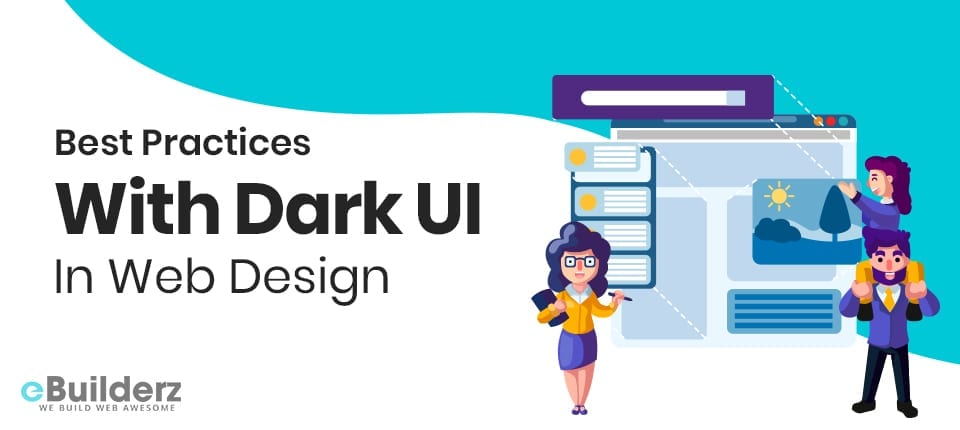 Best Practices With Dark UI In Web Design eBuilderz featured image
