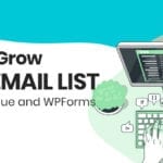 Quickly Grow your Email List with Sendinblue and WPForms eBuilderz featured image