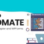 How to Automate your Work with Zapier and WPForms eBuilderz featured image