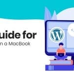 Your Guide for Installing WP on a MacBook eBuilderz featured image