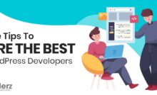 Five Tips To Hire The Best WordPress Developers eBuilderz featured image