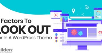 5 Factors To Look Out For In A WordPress Theme